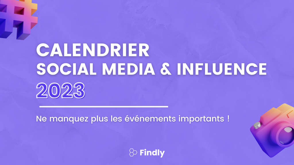 Calendrier social media & influence 2023